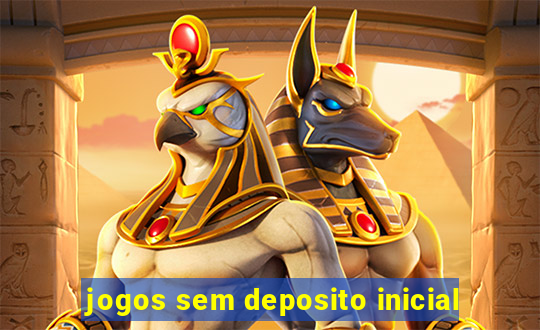 jogos sem deposito inicial